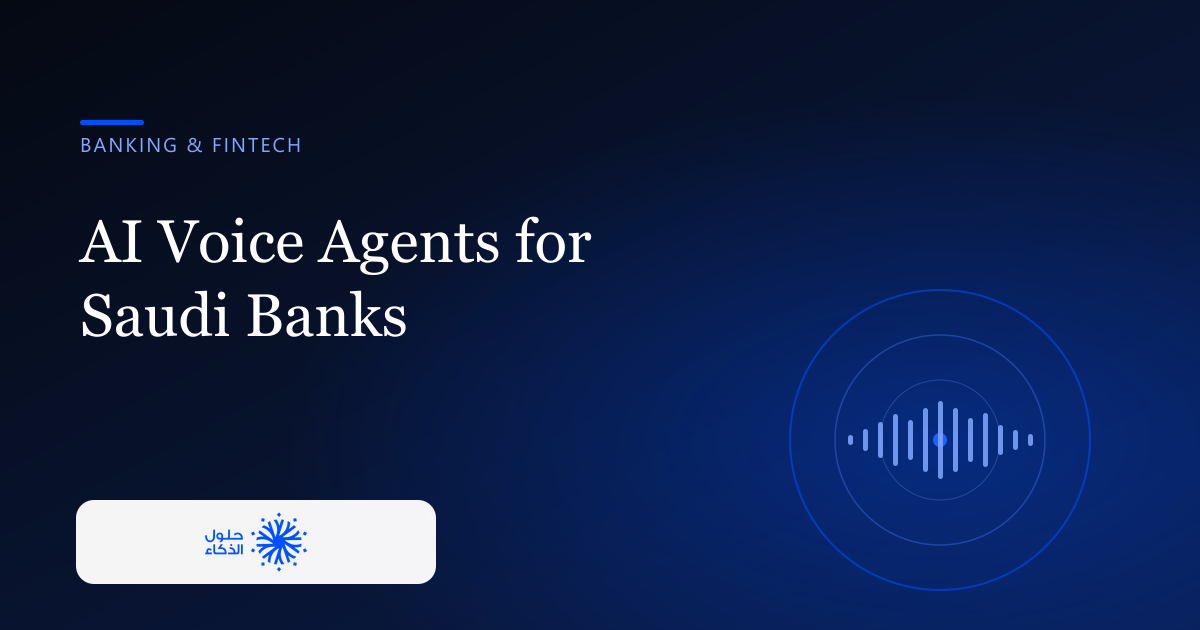 AI Voice Agents for Saudi Banks — Modern Intelligent Solutions